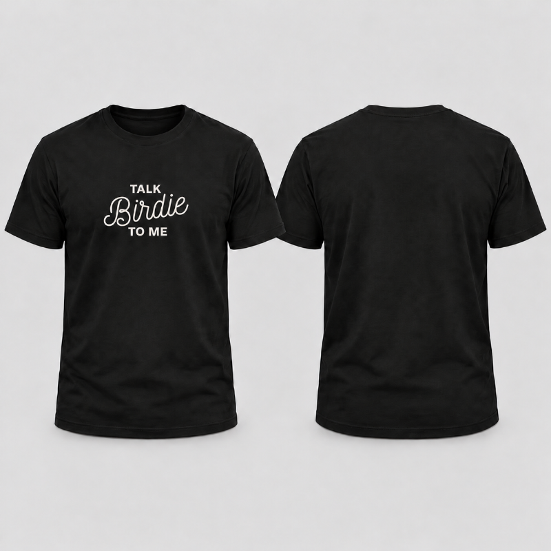 Talk Birdie to Me T-Shirt