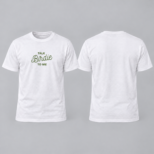 Talk Birdie to Me T-Shirt